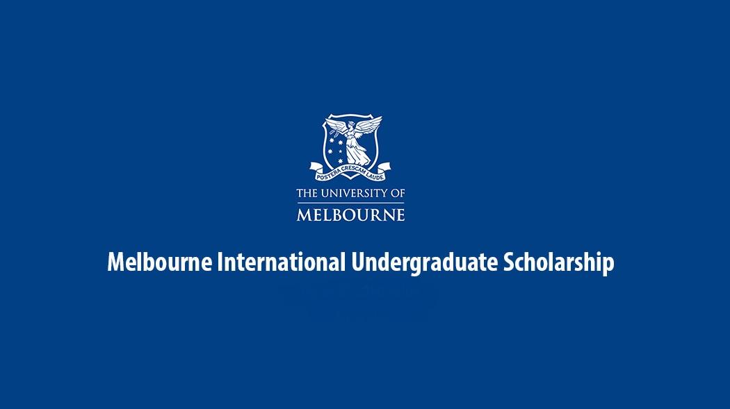 Melbourne International Undergraduate Scholarship